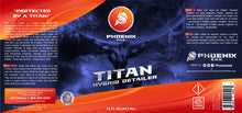 Load image into Gallery viewer, Phoenix: Titan SiO2 Hybrid Detailer
